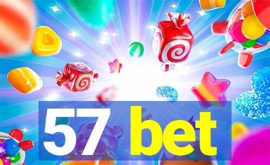 57 bet